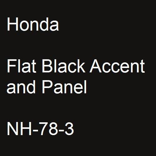 Honda, Flat Black Accent and Panel, NH-78-3.